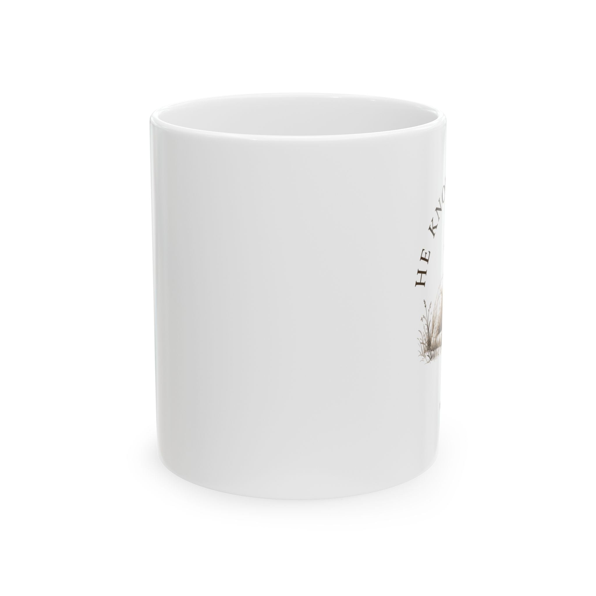 He Knows My Name Ceramic Mug, (11oz, 15oz)
