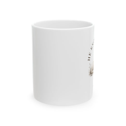 He Knows My Name Ceramic Mug, (11oz, 15oz)