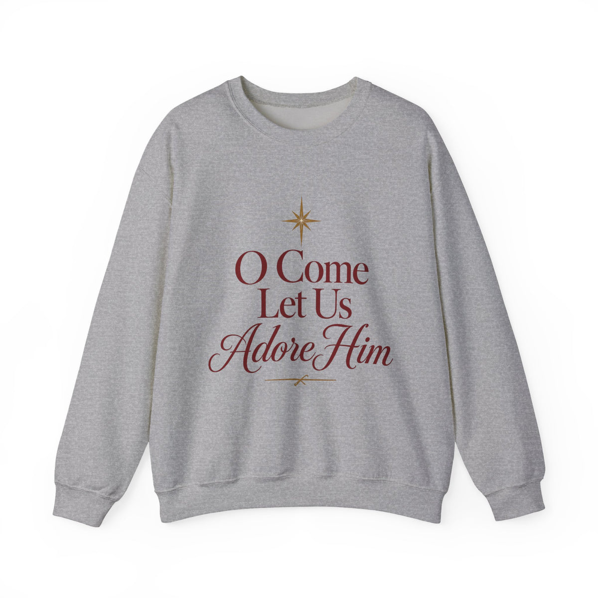 O Come Let Us Adore Him' Crewneck