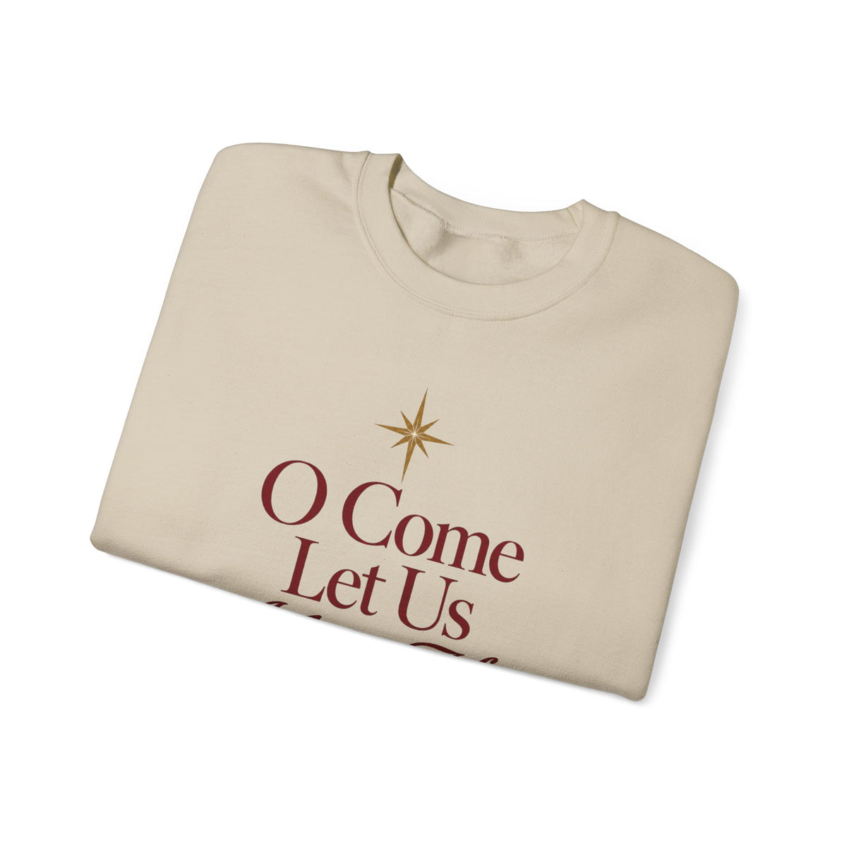O Come Let Us Adore Him' Crewneck
