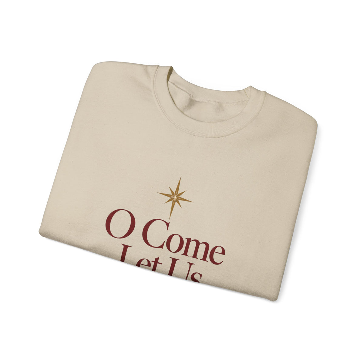 O Come Let Us Adore Him' Crewneck
