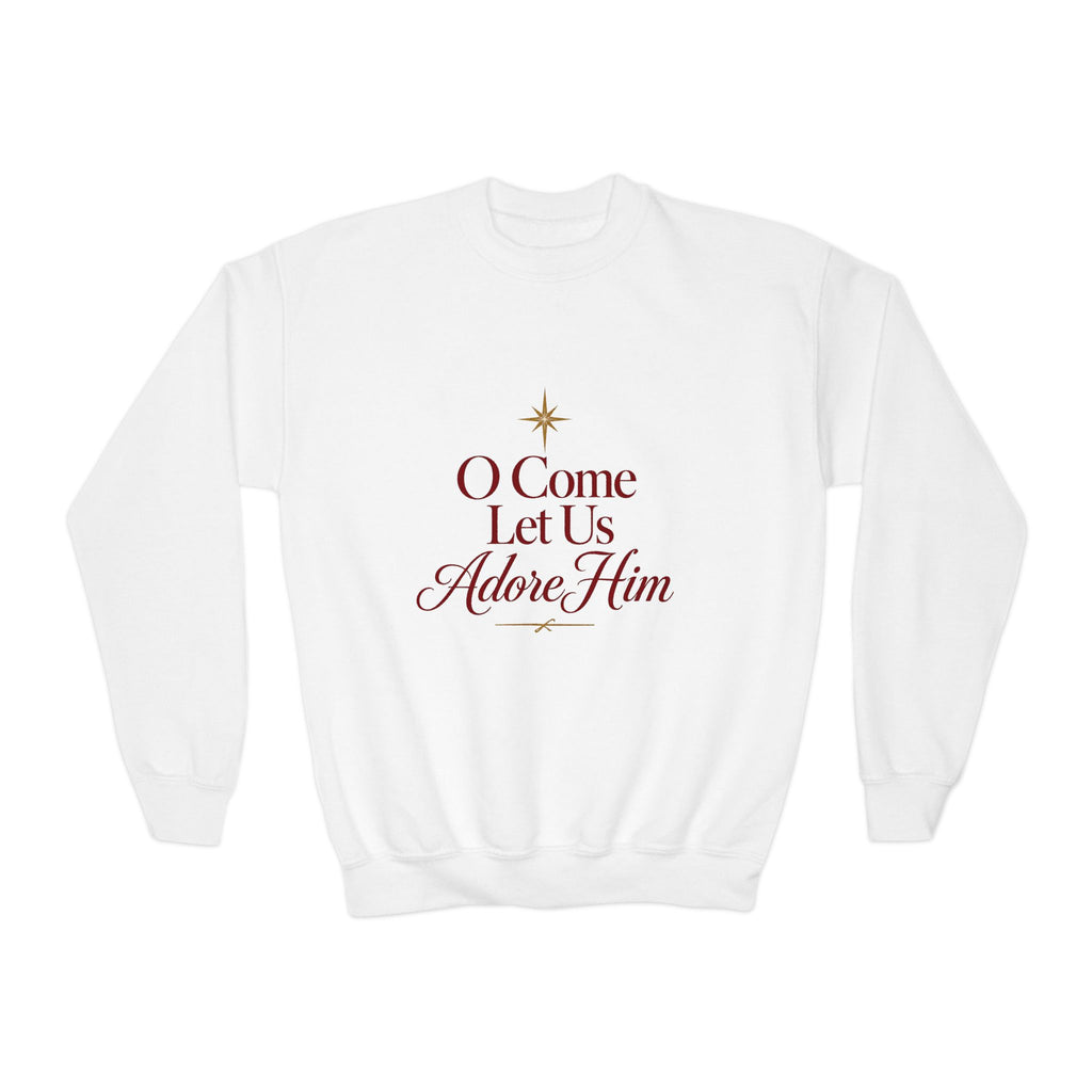 Youth Crewneck O Come let us Adore Him’